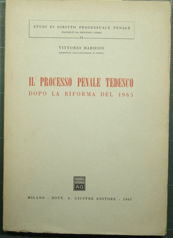 The German criminal trial after the 1965 reform