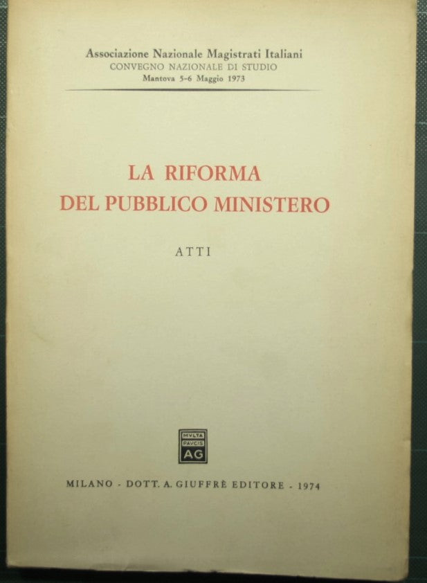 La riforma del Pubblico Ministero
