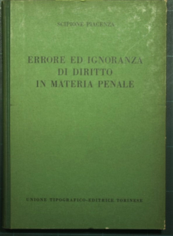 Errore ed ignoranza di diritto in materia penale