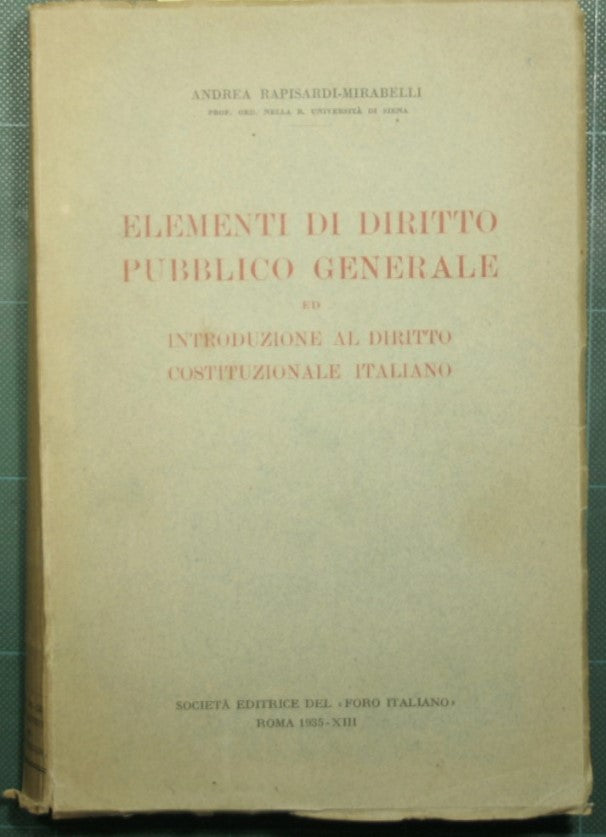 Elementos de derecho público general e introducción al derecho constitucional italiano.