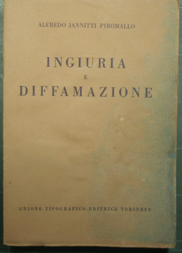 Ingiuria e diffamazione