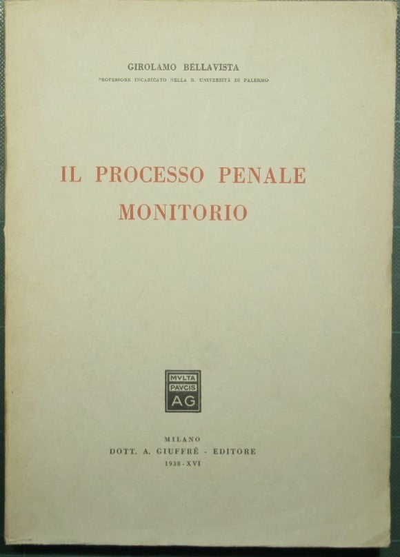 El monitorio del proceso penal