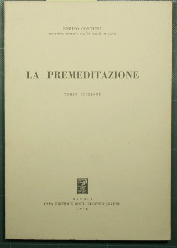 La premeditazione