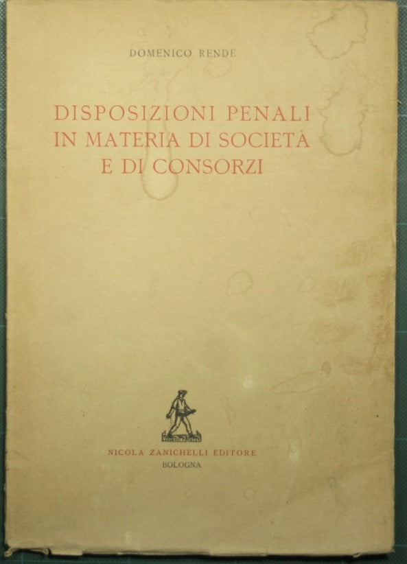 Disposizioni penali in materia di società e di consorzi