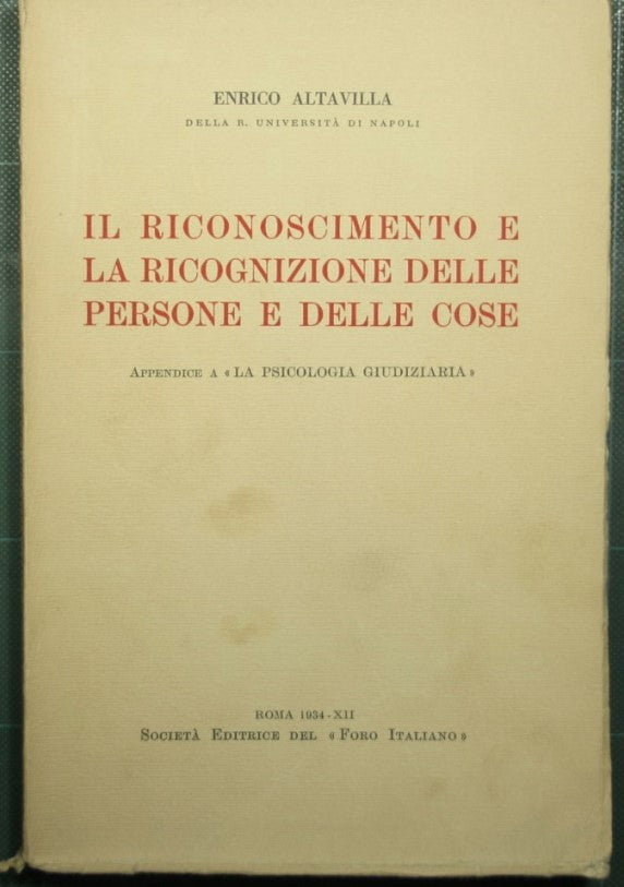 Il riconoscimento e la ricognizione delle persone e delle cose