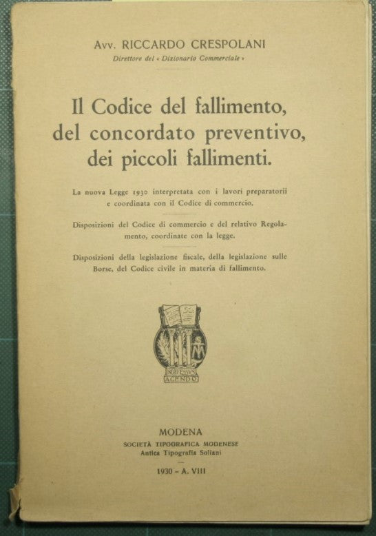 Il Codice del fallimento, del concordato preventivo, dei piccoli fallimenti