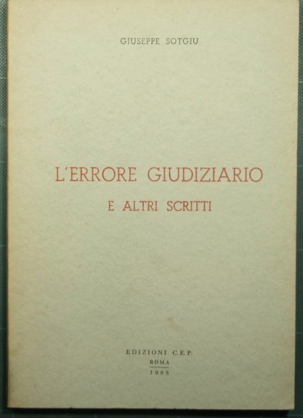 L'errore giudiziario e altri scritti