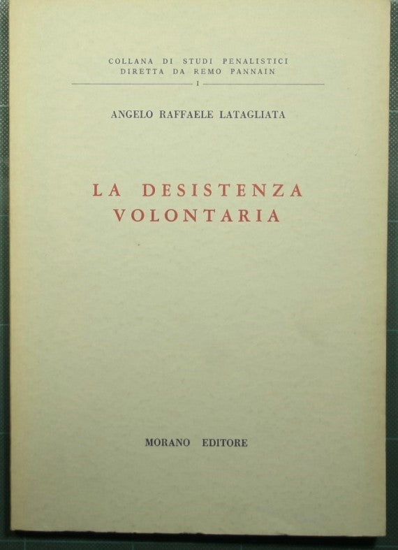 Voluntary desistance