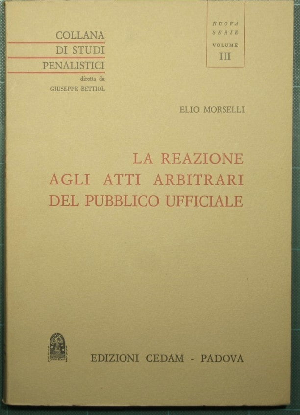 Reactions to arbitrary acts by public officials