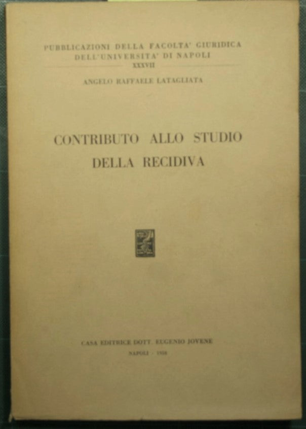 Contribution to the study of recidivism