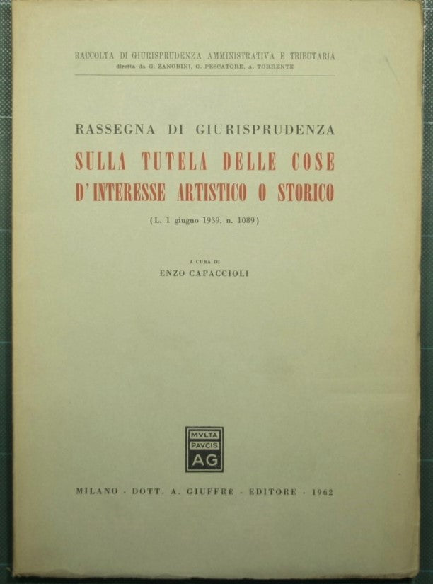 Rassegna di giurisprudenza sulla tutela delle cose d'interesse artistico o storico