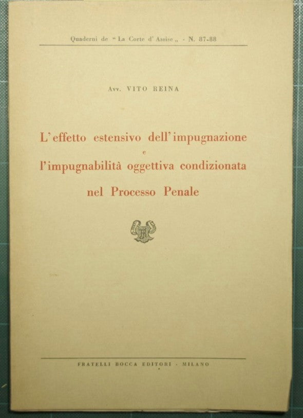 The extensive effect of the appeal and the objective conditional appealability in the Criminal Trial