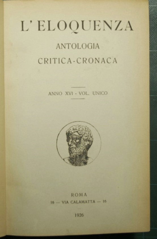 L'eloquenza - Anno XVI - 31 Marzo/31 Dicembre 1926 - NN. 1/12