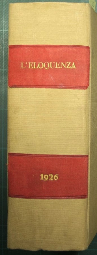 L'eloquenza - Anno XVI - 31 Marzo/31 Dicembre 1926 - NN. 1/12