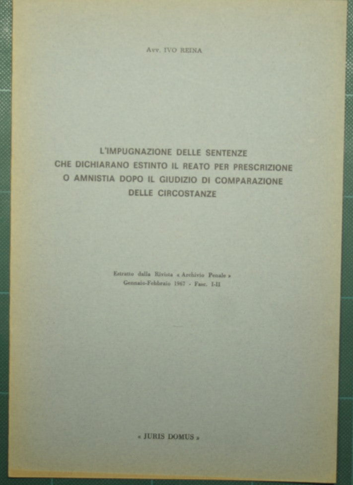 L'impugnazione delle sentenze che dichiarano estinto il reato per prescrizione o amnistia dopo il giudizio di comparazione delle circostanze