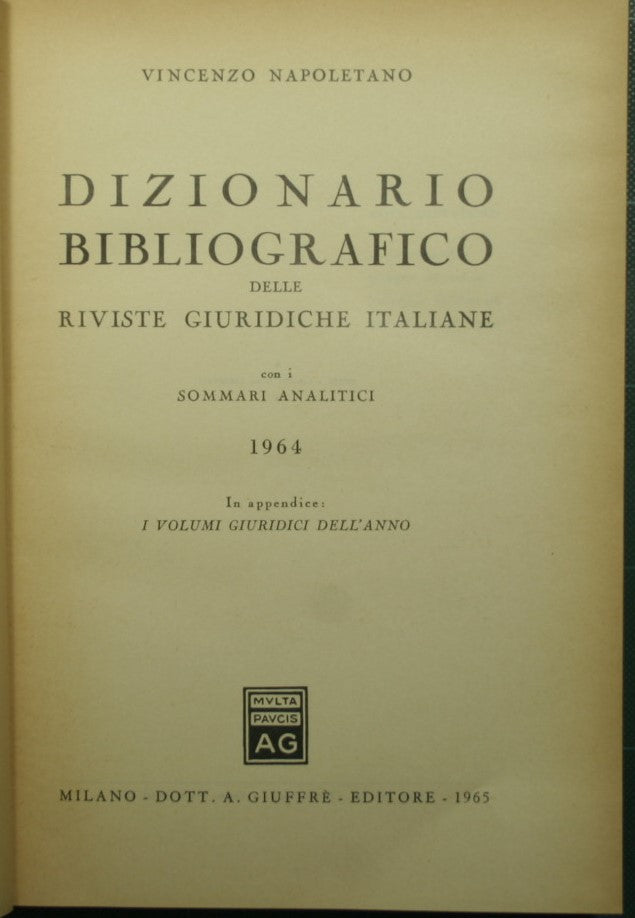 Bibliographical dictionary of Italian legal journals with analytical summaries - 1964