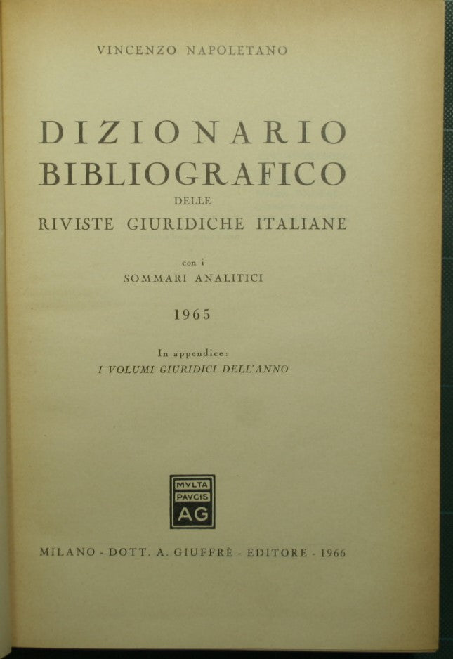 Dizionario bibliografico delle riviste giuridiche italiane con i sommari analitici - 1965
