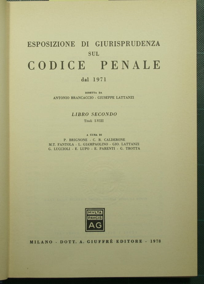Exposition of jurisprudence on the penal code since 1971 - Book II, titles I-VIII