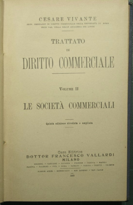 Trattato di diritto commerciale. Vol. II - Le società commerciali