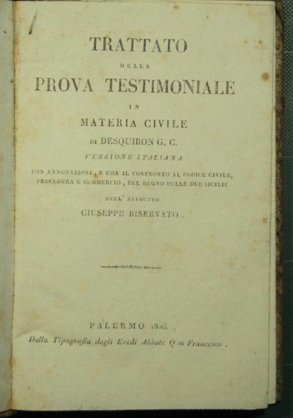 Trattato della prova testimoniale in materia civile