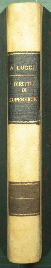 Del diritto di superficie - Della proprietà del sottosuolo