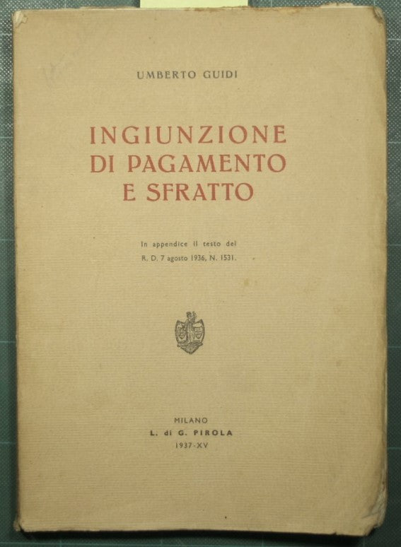 Ingiunzione di pagamento e sfratto
