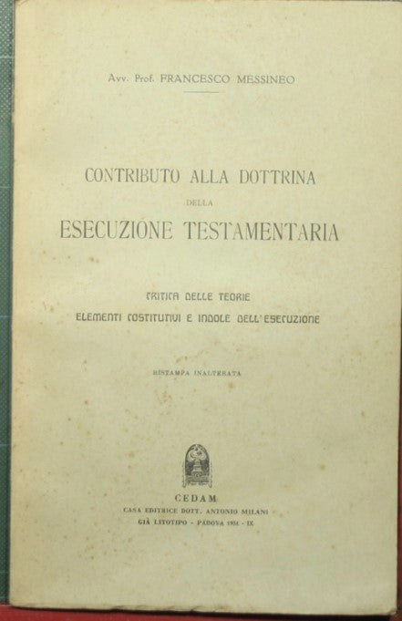 Contributo alla dottrina della esecuzione testamentaria