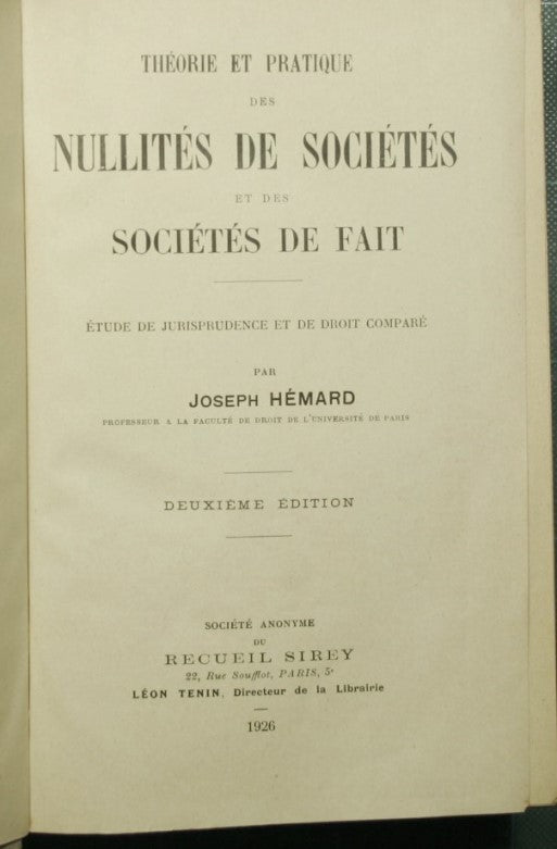 Theorie et pratique des nullites de societes et des societes de fait