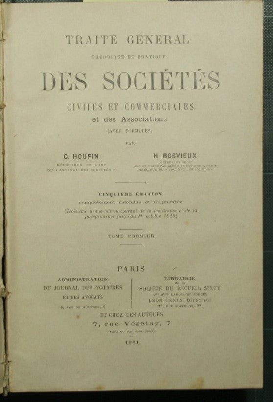 Traitè general theorique et pratique des societes civiles et commerciales et des associations