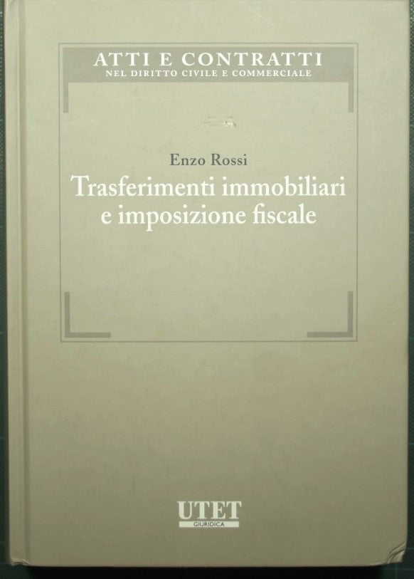 Transferencias inmobiliarias y fiscalidad.