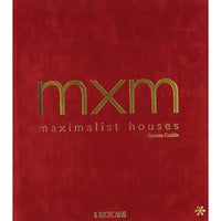 Maximalist Houses