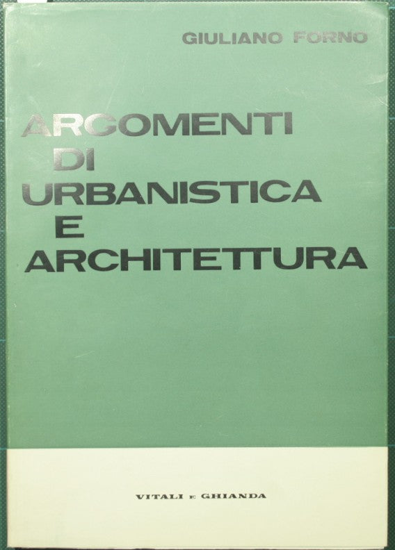 Argomenti di urbanistica e architettura