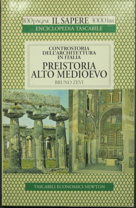 Controstoria dell'architettura in Italia - Preistoria-Alto Medioevo