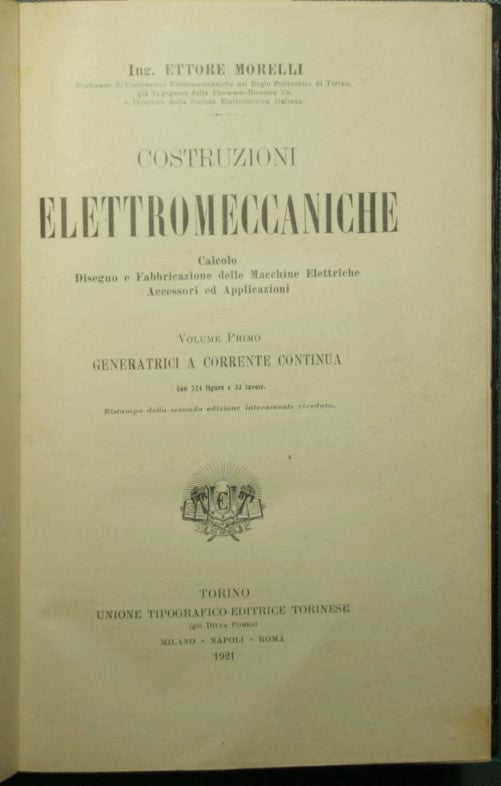 Costruzioni elettromeccaniche - Vol. I Generatrici a corrente continua