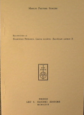 Recensione a: Francesco Petrarca, Laurea occidens. Bucolicum carmen X
