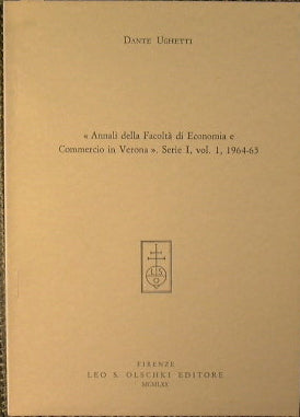 Annali della Facoltà di Economia e Commercio in Verona. Serie I, vol. 1 1964-65