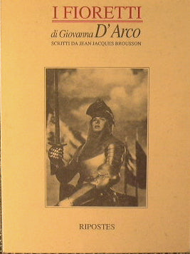 I fioretti di Giovanna D'Arco