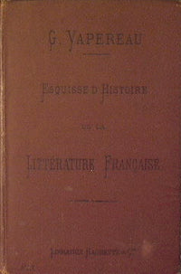 Esquisse d'histoire de la litterature francaise