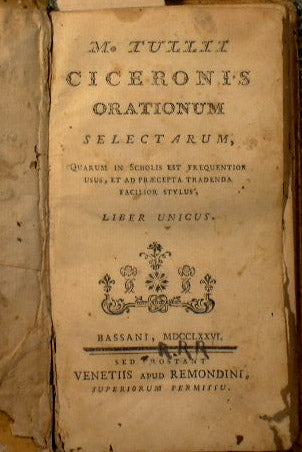 M. Tulli Ciceronis Orationum selectarum, quarum om scholis est frequentor usus, et ad praecepta tradenda facileor stylus, liber unicus