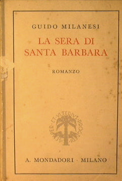 La sera di Santa Barbara