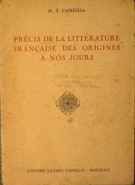 Prècis de la littèrature francaise des origines a nos jours