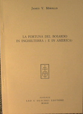 La fortuna del Boiardo in Inghiterra ( e in America )