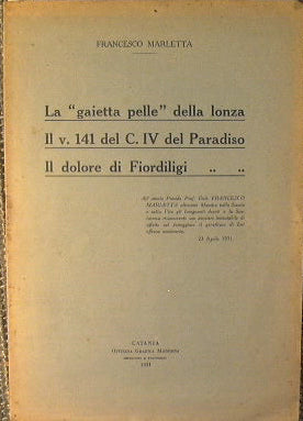 La '' gaietta pelle '' della lonza  - Il V. 141 del C IV del Paradiso - Il dolore di Fiordiligi