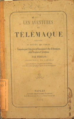 Les Aventures De Télémaque suivies du recueil des fables