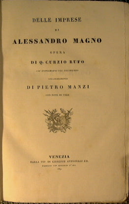 Of the exploits of Alexander the Great... with the supplements of the Freinsemio popularization by Pietro Manzi