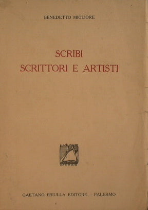 Scribes, writers and artists