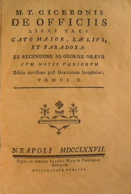 MT Ciceronis de officiis libri tres Cato maior, Laelius et Paradoxa ex recension io Georgii Graevii cum notos variorum, Editio novissima post Graevianam locupletior