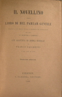 Il novellino. Ossia il libro di bel parlar gentile