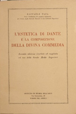 Dante's aesthetics and the composition of the Divine Comedy