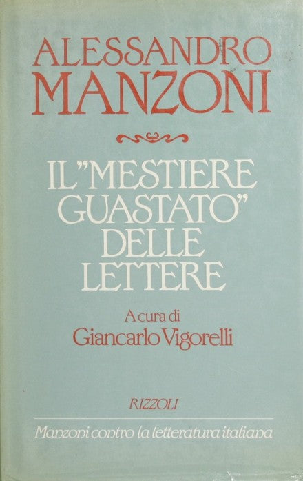 Il mestiere guastato delle Lettere